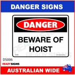 DANGER SIGN - DS-006 - BEWARE OF HOIST